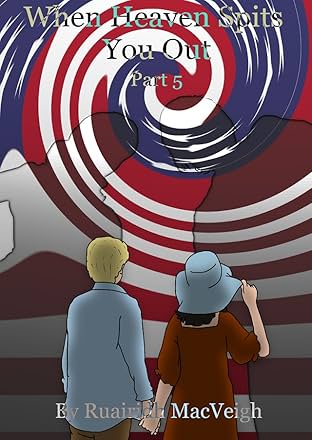 When Heaven Spits You Out Vol. 5