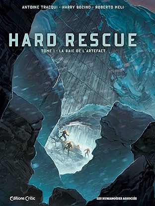Hard Rescue Vol. 1: La Baie de l'Artefact