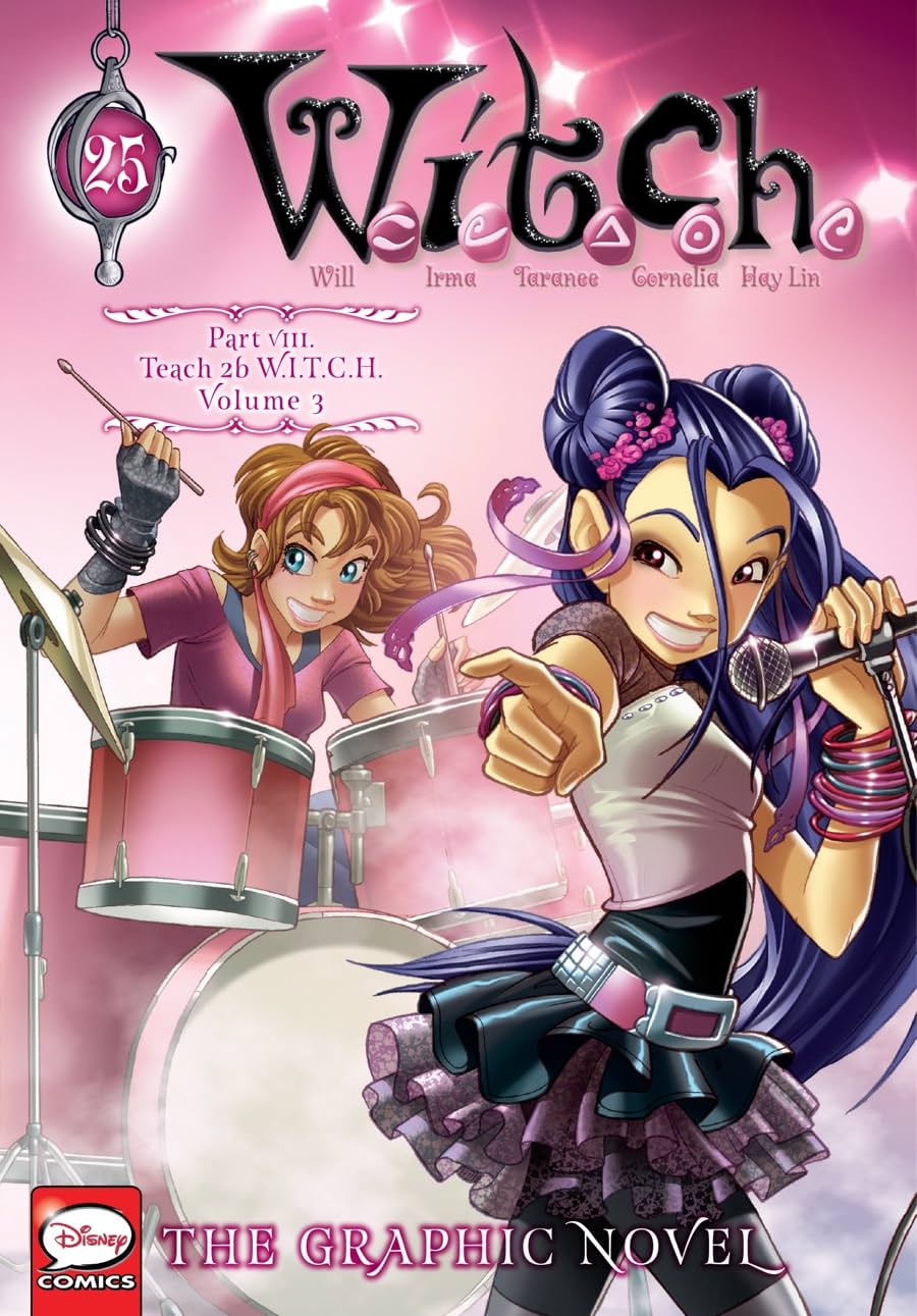 W.I.T.C.H.: The Graphic Novel, Part VIII. Teach 2b W.I.T.C.H. Vol. 25