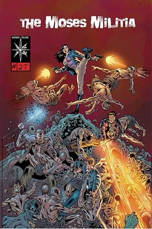 The Moses Militia #2