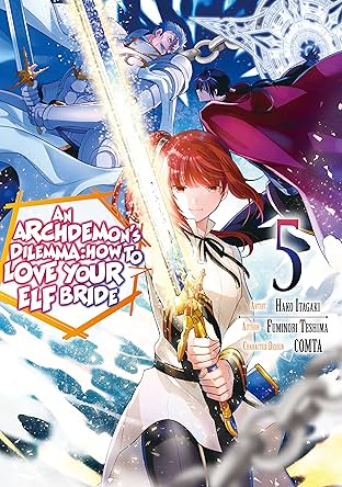 An Archdemon's Dilemma: How to Love Your Elf Bride (Manga) Vol. 5