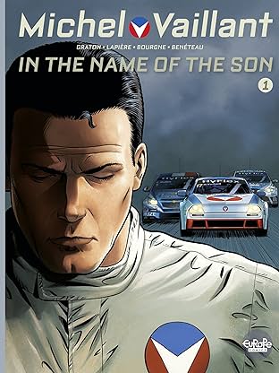 Michel Vaillant Vol. 1: In the Name of the Son