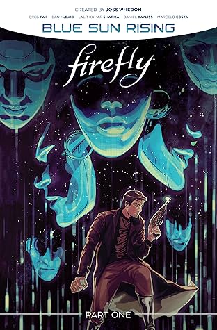 Firefly: Blue Sun Rising - Part One