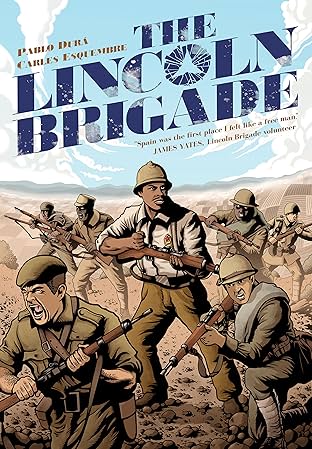 The Lincoln Brigade Vol. 1