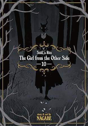 The Girl From the Other Side: Siúil, a Rún Vol. 10