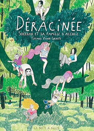 Déracinée: Soledad et sa famille d'accueil