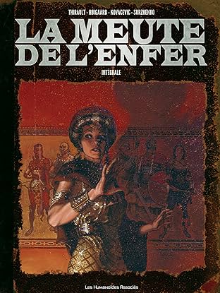 La Meute de l'enfer: Intégrale numérique