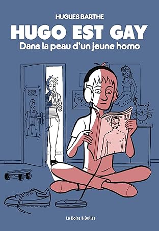 Hugo est gay: dans la peau d'un jeune homo