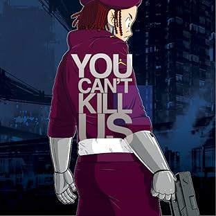 You Can't Kill Us #3