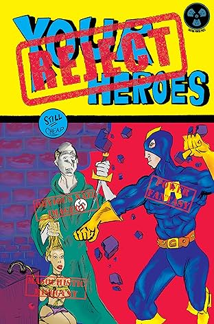 Reject Your Heroes #1