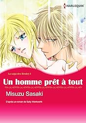 Un Homme Prêt À Tout Vol. I: La saga des Brodey