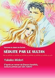 Séduite par le Sultan: Hommes du désert de Qurhah