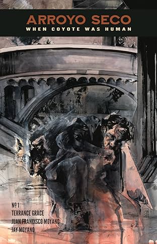 Arroyo Seco Vol. 1: When Coyote Was Human