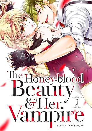 The Honey-blood Beauty & Her Vampire Vol. 1