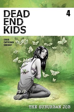 Dead End Kids: The Suburban Job #4