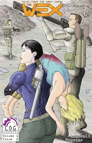 Tales From The Grey Earth: The Wex #2