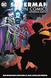 Superman: Action Comics (2016-) Vol. 4: Metropolis Burning