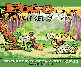 Pogo The Complete Syndicated Comic Strips Vol. 8: Hijinks from the Horn of Plenty