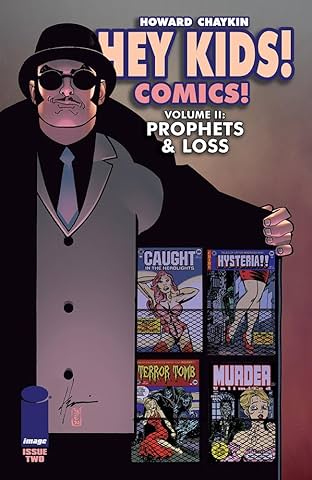 Hey Kids! Comics! Vol. 2 #2 (of 6): Prophets & Loss