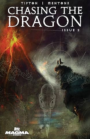 Chasing the Dragon #2