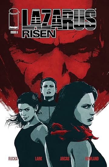 Lazarus: Risen #6