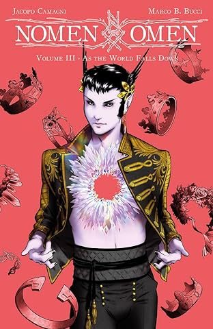 Nomen Omen Vol. 3: As The World Falls Down