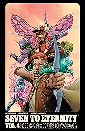 Seven to Eternity Vol. 4: The Springs of Zhal