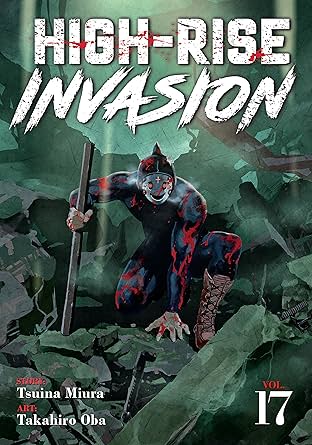 High-Rise Invasion Vol. 17
