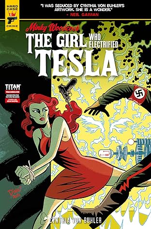 Minky Woodcock #2.4: The Girl Who Electrified Tesla