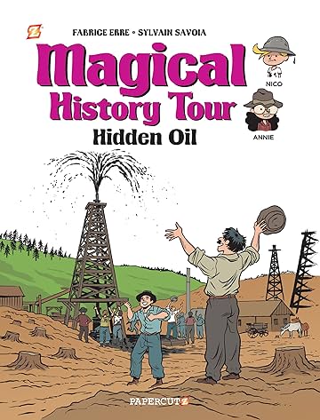 Magical History Tour Vol. 3: Hidden Oil