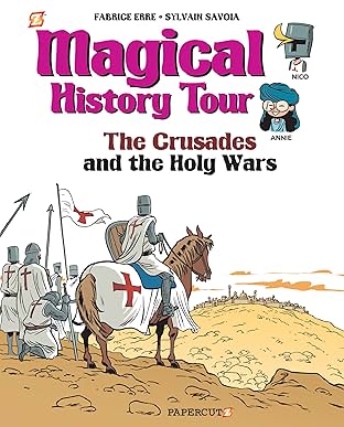 Magical History Tour Vol. 4: The Crusades
