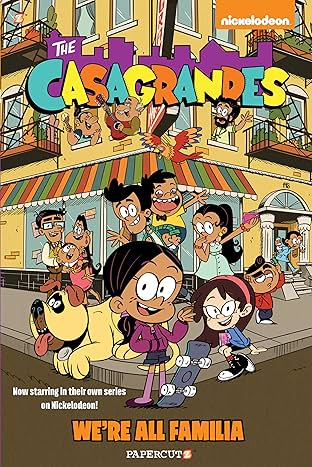 The Casagrandes Special: We're All Familia