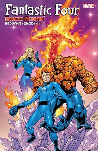 Fantastic Four: Heroes Return - The Complete Collection Vol. 3