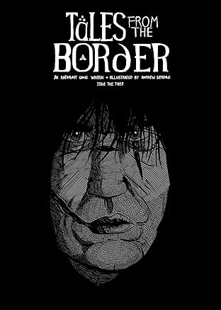 Tales from the Border Vol. 1: Tales from the Border