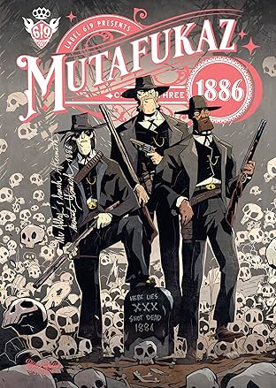 Mutafukaz 1886 Vol. 3