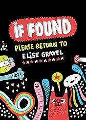 If Found Please Return to Elise Gravel