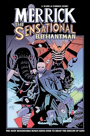 Merrick: The Sensational Elephantman Vol. 2