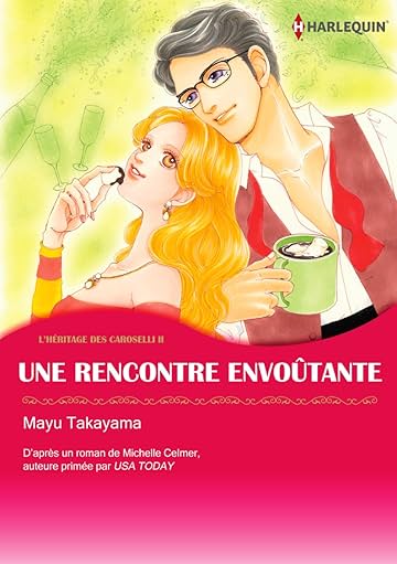 Une Rencontre Envoûtante Vol. 2: The Caroselli Inheritance