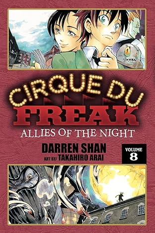 Cirque Du Freak: The Manga Vol. 8: Allies of the Night