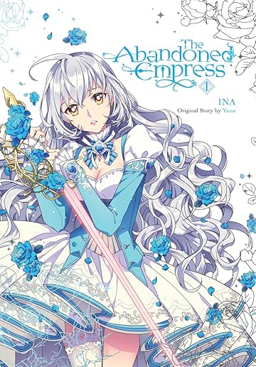 The Abandoned Empress Vol. 1
