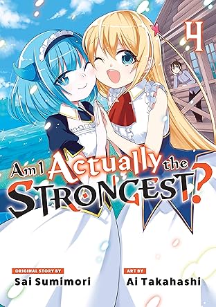 Am I Actually the Strongest? Vol. 4