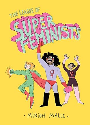 The League of Super Feminists
