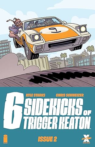 The Six Sidekicks of Trigger Keaton #2