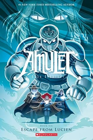 Amulet #6: Escape From Lucien
