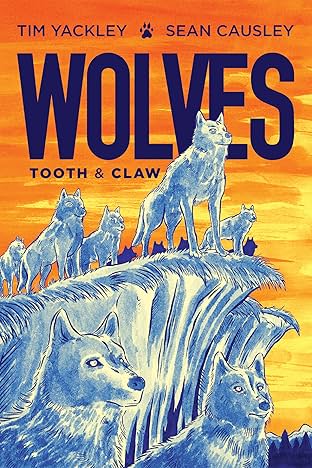 Wolves: Tooth and Claw