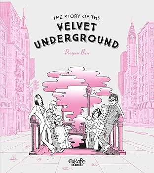 The Story of the Velvet Underground