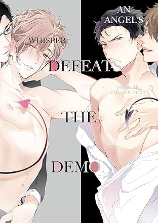 An Angel's Whisper Defeats the Demon (Yaoi Manga) Vol. 1