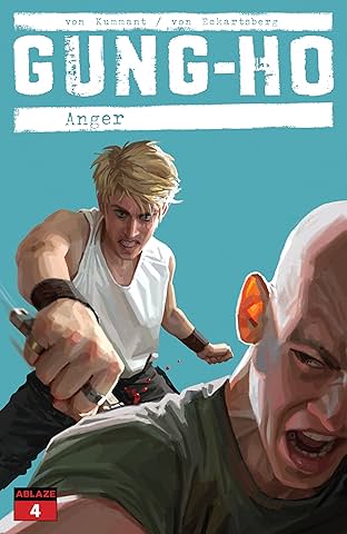 Gung-Ho #4: Anger