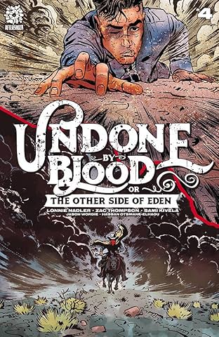 Undone By Blood Vol. 2 #4: The Other Side of Eden