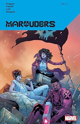 Marauders By Gerry Duggan Vol. 3